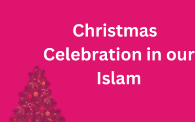 What does Islam say about Christmas?